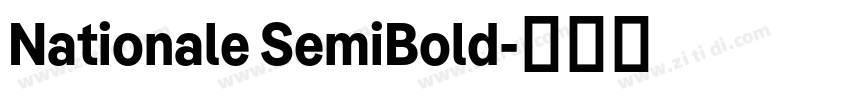 Nationale SemiBold字体转换 Nationale SemiBold字体转换